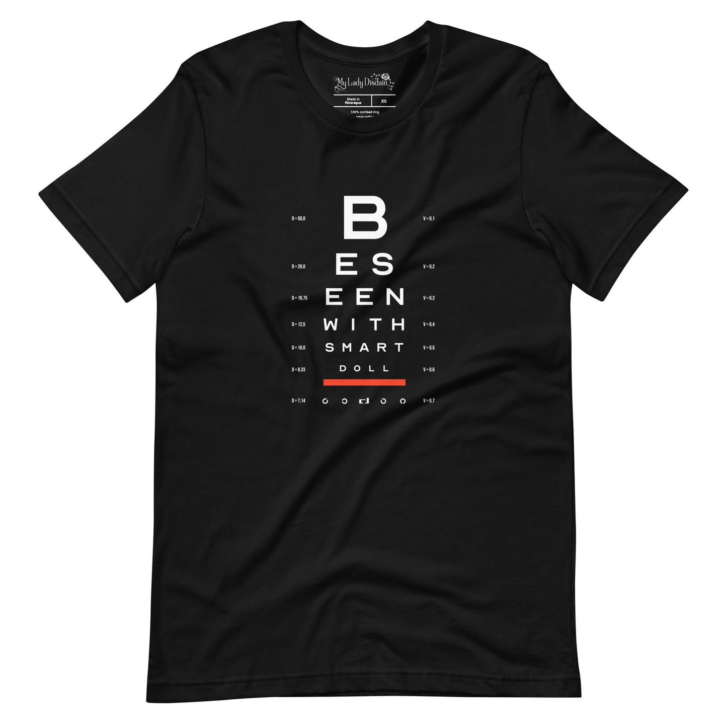 Be Seen With Smart Doll - Unisex T-Shirt