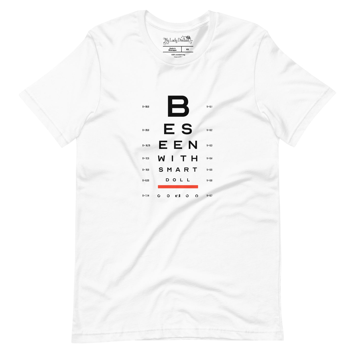 Be Seen With Smart Doll - Unisex T-Shirt