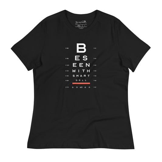 Be Seen With Smart Doll - Women's T-Shirt