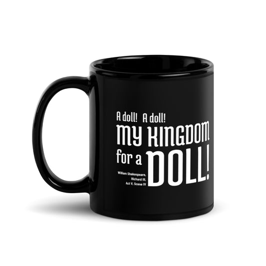 My Kingdom for a Doll Mug