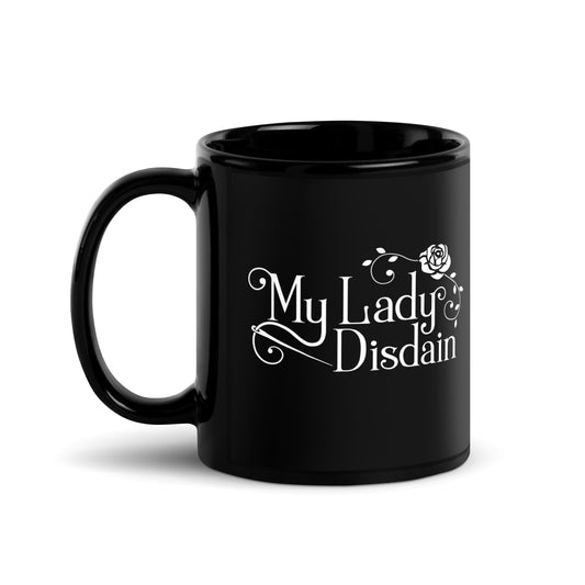My Lady Disdain Mug
