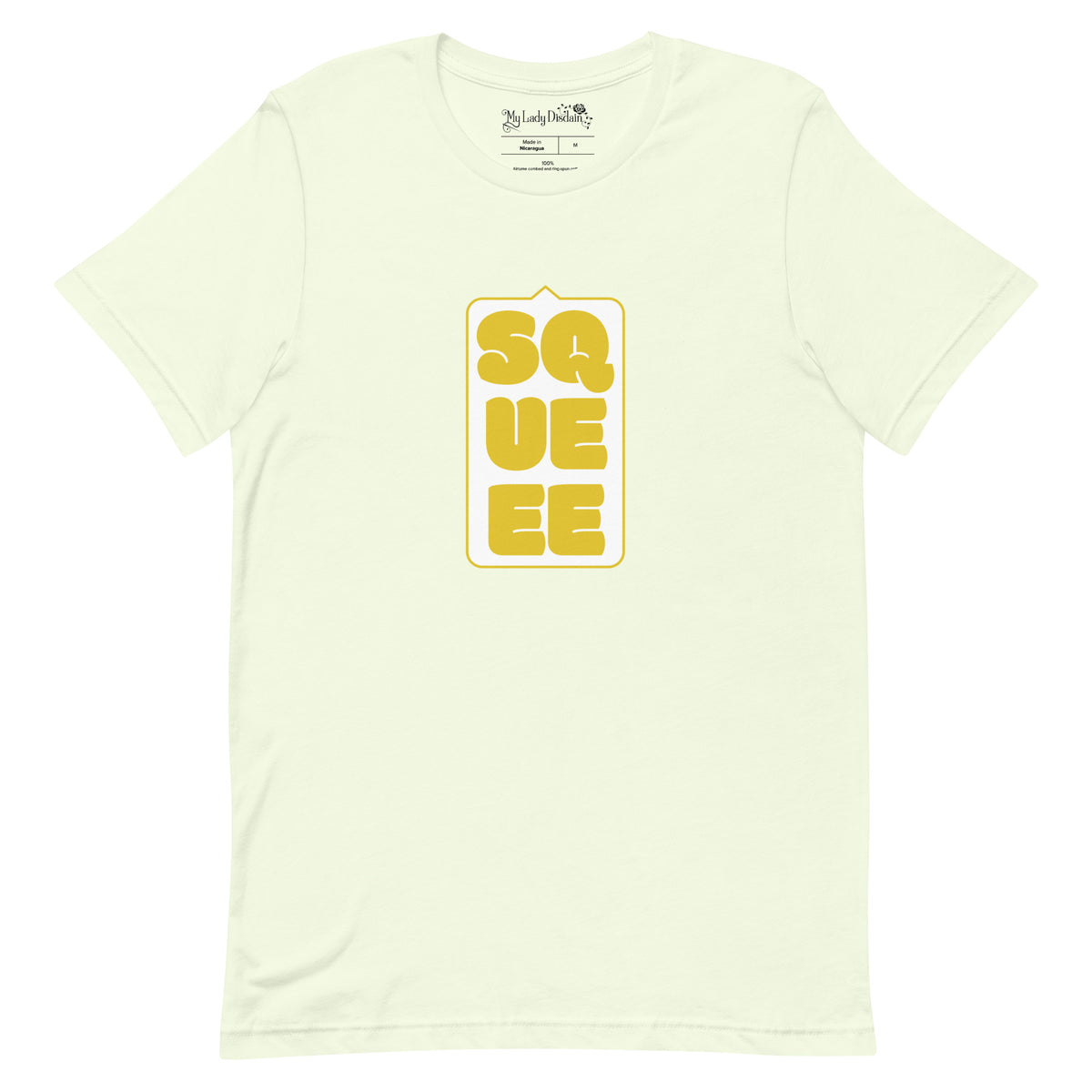 Squeee Squeee Bubble - Unisex t-shirt – My Lady Disdain