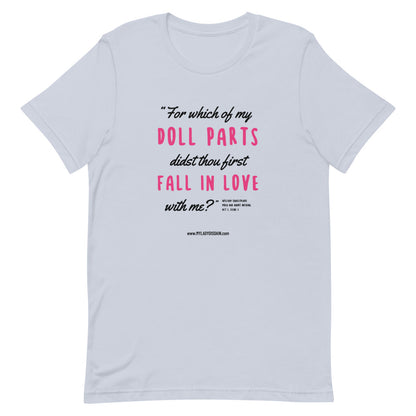 Which of My Doll Parts - Unisex T-Shirt