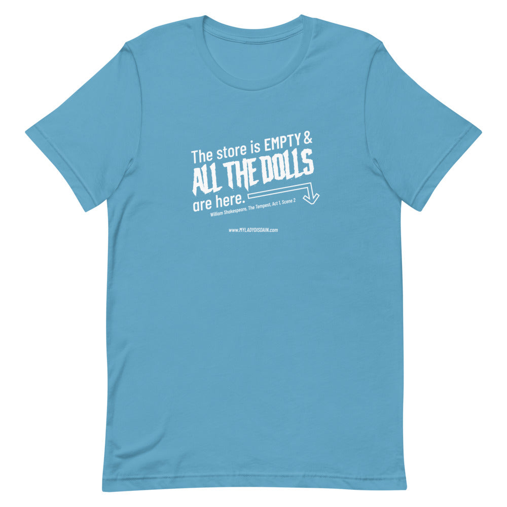 All the Dolls - Unisex T-Shirt