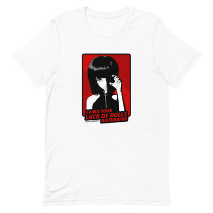 Lack of Dolls - Unisex T-Shirt