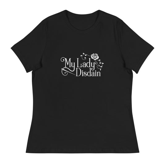 My Lady Disdain - Women's T-Shirt